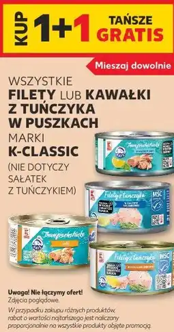 Kaufland K-Classic Filety lub kawałki z tuńczyka w puszkach oferta