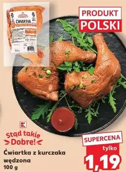 Kaufland Stąd takie Dobre! Ćwiartka z kurczaka wędzona oferta
