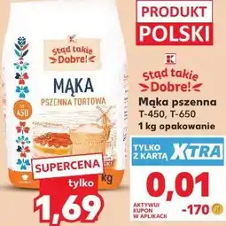 Kaufland Stąd takie dobre! Mąka pszenna T-450, T-650 oferta
