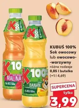 Kaufland KUBUŚ 100% Sok owocowy lub owocowo-warzywny różne rodzaje oferta