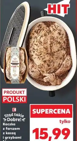 Kaufland Kaczka z farszem z kaszą i grzybami Stąd takie Dobre! oferta