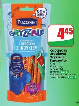 Dino Kabanosy drobiowe Gryzzale Tarczyński oferta