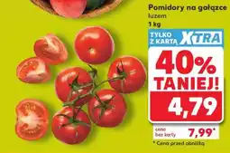 Kaufland Pomidory na gałązce luzem 1 kg oferta
