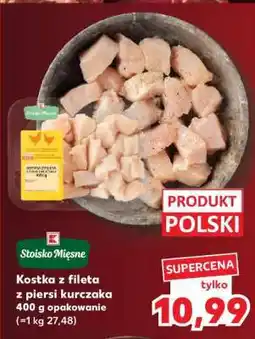Kaufland Kostka z fileta z piersi kurczaka 400 g opakowanie oferta