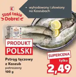 Kaufland Pstrąg tęczowy z Kaszub patroszony 100 g oferta
