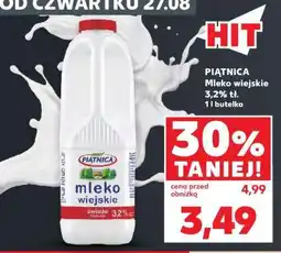 Kaufland PIĄTNICA Mleko wiejskie 3,2% tł. 1 l butelka oferta