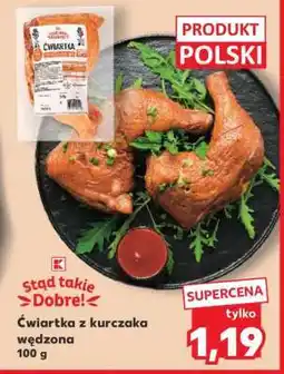 Kaufland Ćwiartka z kurczaka wędzona oferta