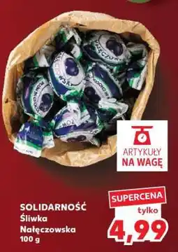 Kaufland SOLIDARNOŚĆ Śliwka Nałęczowska 100 g oferta