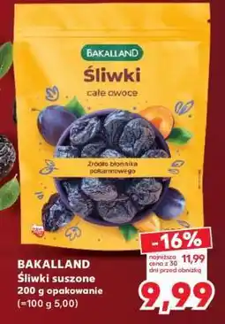 Kaufland BAKALLAND Śliwki suszone oferta