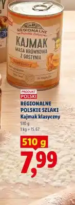 Lidl Kajmak klasyczny Regionalne Polskie Szlaki oferta
