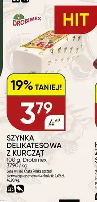 Chata Polska Szynka Delikatesowa z Kurcząt Drobimex oferta
