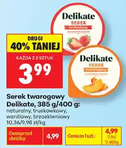 Biedronka Serek twarogowy Delikate oferta