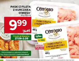 Stokrotka Paski z fileta z piersi kurczaka O!mięso oferta