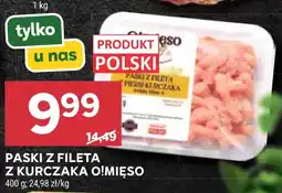 Stokrotka Market PASKI Z FILETA Z KURCZAKA O!MIĘSO oferta