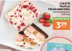 Stokrotka Market Ciasto Trufla Truskawkowa Cukiernia Staropolska oferta