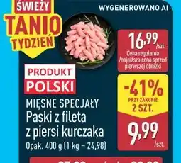 ALDI Mięsne Specjały Paski z fileta z piersi kurczaka oferta