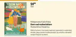 Empik Książka Dom nad rozlewiskiem Małgorzata Kalicińska oferta
