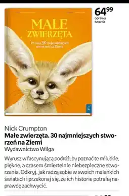Empik Książka Małe zwierzęta. 30 najmniejszych stworzeń na Ziemi oferta