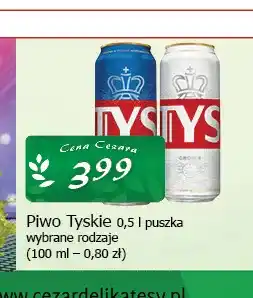 Cezar Delikatesy Piwo Tyskie Gronie oferta