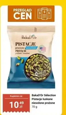 Biedronka Pistacje łuskane niesolone prażone BakaD'Or Sélection oferta