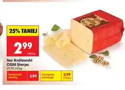 Biedronka Ser Królewski OSM Sierpc oferta