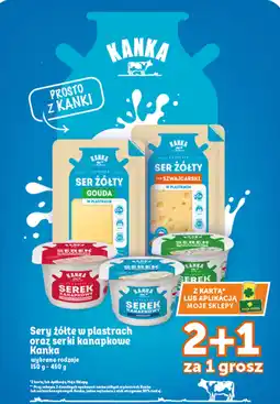 Groszek Sery żółte w plastrach oraz serki kanapkowe Kanka oferta