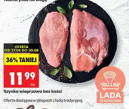 Biedronka Szynka wieprzowa bez kości oferta