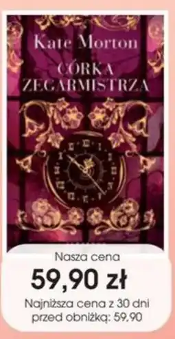 Świat Książki Kate Morton Córka zegarmistrza oferta