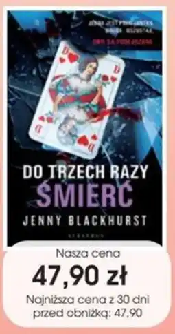 Świat Książki Do Trzech Razy Śmierć Jenny Blackhurst oferta