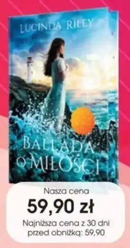 Świat Książki Ballada o Miłości Lucinda Riley oferta