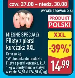 ALDI Filety z piersi kurczaka XXL oferta
