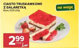 Stokrotka Market Ciasto truskawkowe z galaretką oferta