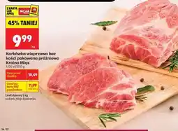 Biedronka Karkówka wieprzowa bez kości pakowana próżniowo Kraina Mięs oferta