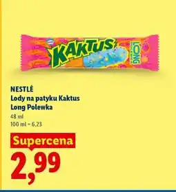 Lidl NESTLÉ Lody na patyku Kaktus Long Polewka oferta