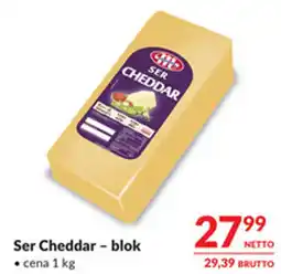 Makro Ser Cheddar - blok oferta