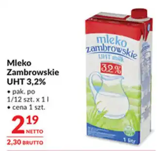 Makro Mleko Zambrowskie UHT 3,2% oferta