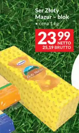 Makro Ser Złoty Mazur - blok oferta