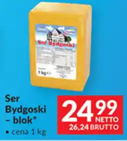 Makro Ser Bydgoski - blok* oferta