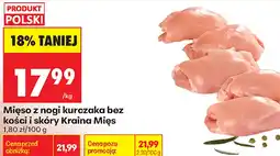 Biedronka Mięso z nogi kurczaka bez kości i skóry Kraina Mięs oferta