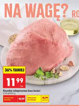 Biedronka Szynka wieprzowa bez kości oferta