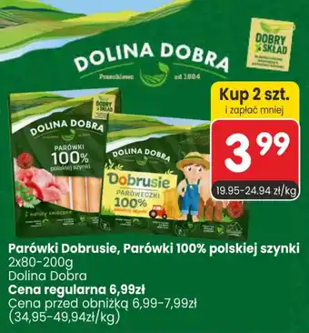 Parówki Dobrusie, Parówki 100% polskiej szynki