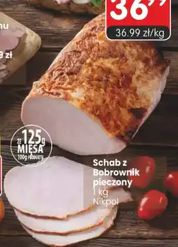 Market Point Schab z Bobrownik pieczony Nikpol oferta