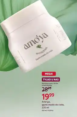 Rossmann Amo'ya, gęste masło do ciała oferta