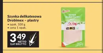 Szynka delikatesowa plastry Drobimex