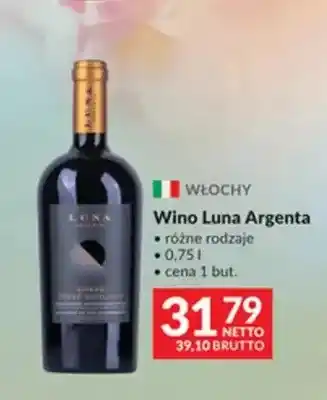 Makro Wino Luna Argenta oferta