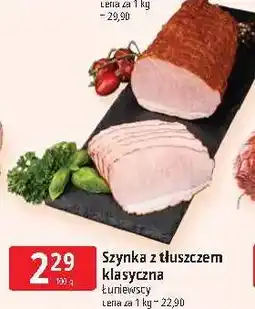 E.Leclerc Szynka z tłuszczem klasyczna Łuniewscy oferta