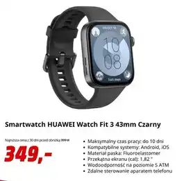 Media Markt Smartwatch Huawei Watch Fit 3 43 mm czarny oferta