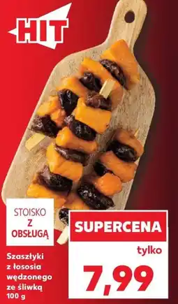 Kaufland Szaszłyki z łososia wędzonego ze śliwką oferta