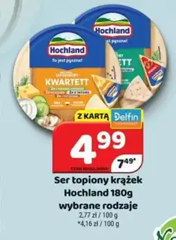 Delfin Ser topiony krążek Hochland oferta