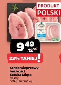 Netto Schab wieprzowy bez kości Sztuka Mięsa oferta